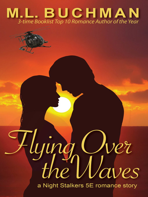 Title details for Flying Over the Waves by M. L. Buchman - Available